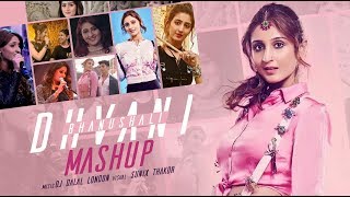 Dhvani Bhanushali Mashup  Dj Dalal London  Sunix Thakor  2019 [upl. by Alicsirp]