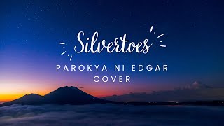 SILVERTOES PAROKYA NI EDGAR COVER  UKULELE LYRICS AND CHORDS [upl. by Noelyn]