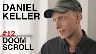 Daniel Keller Politics in the 21st Century  Doomscroll [upl. by Crichton]