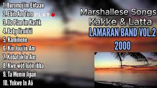 Lamaran  Vol 2 Full Album  Marshallese songs [upl. by Eidassac]