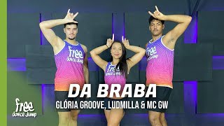 Da Braba  Gloria Groove part LUDMILLA e MC GW  FREEDANCE Bora dançar  COREOGRAFIA [upl. by Elleval]