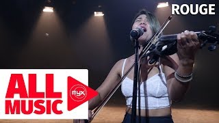 ROUGE – Hanep MYX Live Performance [upl. by Osnerol]