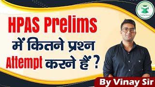 HPAS Prelims 2023  How many questions to attempt in HPAS Prelims  Vinay Sir  CivilsTap Himachal [upl. by Cathyleen]