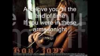 Bon Jovi  In these Arms with lyrics [upl. by Adnilasor944]