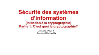 initiation à la cryptographie  Partie 1 C’est quoi la cryptographie [upl. by Eadnus672]