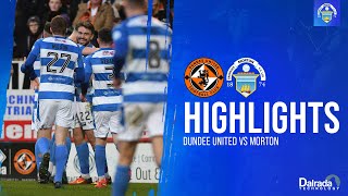 Dundee United vs Greenock Morton  cinch Championship  Match Highlights [upl. by Uria758]