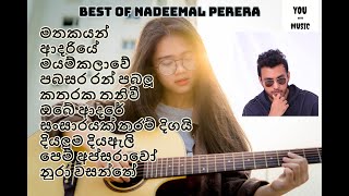 Best of Nadeemal perera නදීමාල් පෙරේරා  Sinhala Songs  Play list 04 [upl. by Weiler]