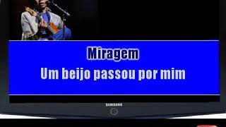 Karaokê Djavan Miragem [upl. by Elocin]