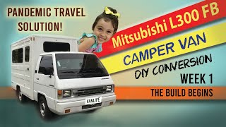 Mitsubishi L300 FB Campervan  DIY Conversion Week 1  Journey to Vanlife [upl. by Tnert]