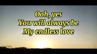 Endless Love lyrics  Lionel Richie amp Diana Ross [upl. by Ranique584]