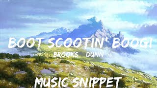 Play List  Brooks amp Dunn  Boot Scootin Boogie Lyrics  Music Snippet [upl. by Ettenauq859]