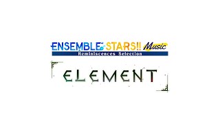 Official Trailer Ensemble Stars Reminiscences Selection ELEMENT [upl. by Seely]