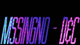 Mssingno  DampC [upl. by Annahael]