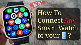 How To Connect ANY Chinese Smart Watch to Your Phone  New Step by Step 🔥 [upl. by Oderfla]