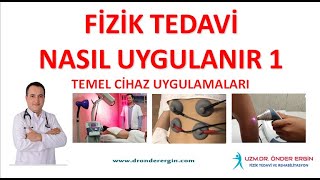 Fizik Tedavi nasıl yapılır 1  Bazı temel cihazların uygulama videoları [upl. by Hooge]