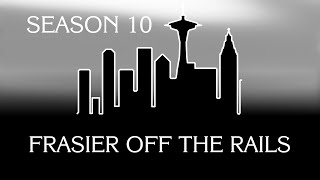 Frasier Season 10 Frasier Off The Rails [upl. by Enaamuj]