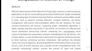 Accelerating Graph Embedding Through Secure Distributed Outsourcing Computation in Internet of Thing [upl. by Alimak]