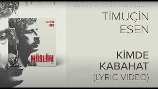 Timuçin Esen  Kimde Kabahat Müslüm Baba Orijinal Film MüzikleriLyric Video [upl. by Gunas29]