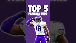 MUST HAVE Top 5 WRs for YOUR 2023 Fantasy Football Drafts 🔥 [upl. by Greenlee951]