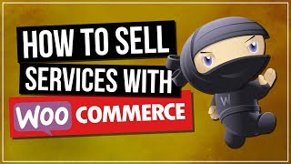 How To Selling Services With Woocommerce [upl. by Wei]