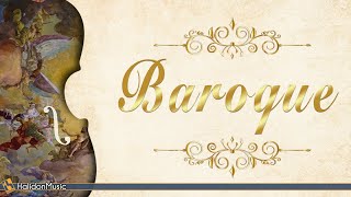 Baroque  Classical Music from the Baroque Era [upl. by Llenrag]