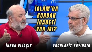 Kuranda Kurban İbadeti Var mı l Abdulaziz Bayındır ve İhsan Eliaçık  Hasan Basri Akdemir [upl. by Asiuqram82]