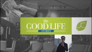 JC The Good Life Stories  Mr Rudolf Ryan Perez [upl. by Alil]