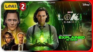 Loki 2 All Episodes Explained in Hindi  Disney Hotstar Loki Season 2 हिंदी  उर्दू  Hitesh Nagar [upl. by Kali]