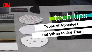 3M Tech Tips Types of Abrasives and When to Use Them [upl. by Christalle]