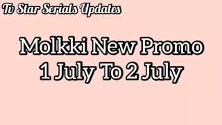 Molkki New Promo 1 July To 2 July [upl. by Gay410]