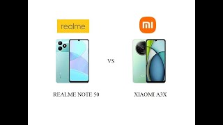 Realme Note 50 Vs Xiaomi a3x [upl. by Hoem746]