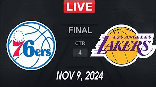 NBA LIVE Los Angeles Lakers vs Philadelphia 76ers  November 9 2024  NBA Season LIVE 2K25 [upl. by Humph863]