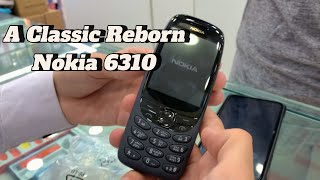 The Original Brick Phone Returns  Nokia 6310 Unboxing amp Short Review  The Iconic Nokia Phones [upl. by Drahsar49]