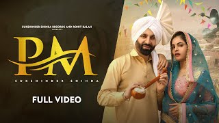 PM Official Video  MrSukshindershinda  Rza Heer  New Punjabi Song 2024 [upl. by Hollander673]