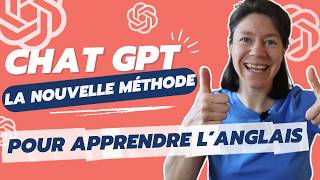 Apprendre langlais avec CHAT GPT  la NOUVELLE méthode pour progresser rapidement [upl. by Torto]