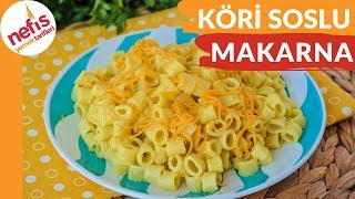 Aşırı Lezzetli Köri Soslu Makarna Tarifi 👌☺  Nefis Yemek Tarifleri [upl. by Lorola]