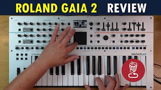 ROLAND GAIA 2 Review tutorial and all 250 presets [upl. by Abbotsen]