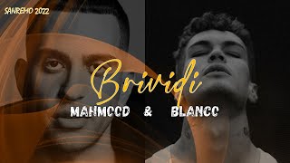 Mahmood Blanco  BRIVIDI LyricsTesto  Sanremo 2022 [upl. by Salokin]