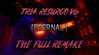 TRIA RESURGO V6 THE FULL REMAKE \\ by The TRIA Team ETERNAL  ITS FINALLY HERE TRIAos [upl. by Margo887]