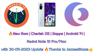 🔥 Cherish OS v50 Review  Redmi Note 10 Pro  Pro Max  Android 14 Stable Rom amp 01122023 Update 🔥 [upl. by Urbanus]