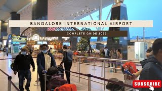 Bangalore international airport  Complete guide  2022  Terminal 1 [upl. by Maureen]