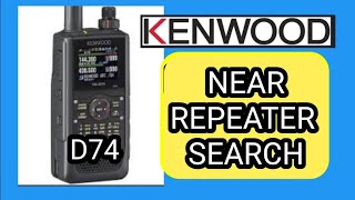 KENWOOD THD74D75  NEAR REPEATER SEARCH  GPS [upl. by Urban820]