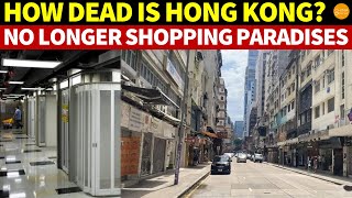 How quotDeadquot is Hong Kong Malls Deserted No Longer Shopping Paradises [upl. by Ariaz]