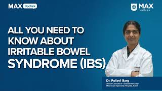 Irritable Bowel Syndrome Symptoms amp Management │ Dr Pallavi Garg │ Max Hospital Saket [upl. by Nuawtna877]