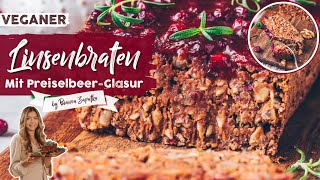 Veganer Braten ☆ Der Beste Linsenbraten ☆ Hackbraten ohne Fleisch für Weihnachten ☆ [upl. by Ilbert784]