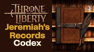 Jeremiahs Records Throne and Liberty Codex Collection [upl. by Aicats666]