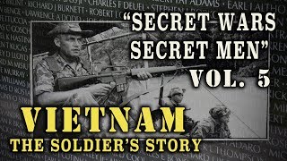 quotVietnam The Soldiers Storyquot Doc Vol 5  quotSecret Wars Secret Menquot [upl. by Baten256]