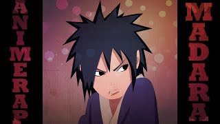 AnimeRap  Реп про Учиху Мадару  Uchiha Madara Rap 2013 [upl. by Selrahc]