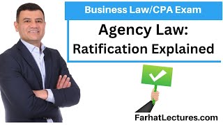 Agency Law Ratification CPA Exam REG [upl. by Karolyn553]