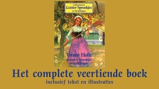 Vrouw Holle  Het complete veertiende boek  Lekturama Luistersprookjes en Vertellingen [upl. by Funk279]